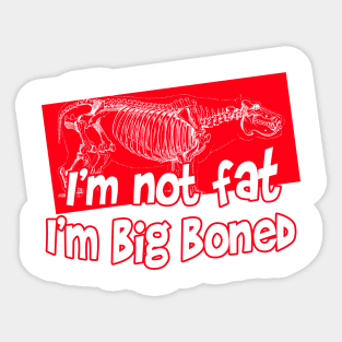 Big Boned Sticker